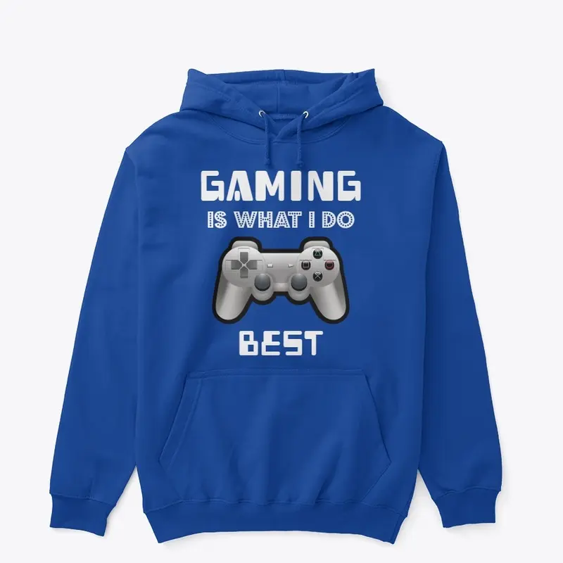 Gaming is What I Do - Hobby